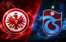 Trabzonspor Frankfurt maçı saat katça hangi kanalda?