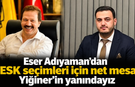 Eser Adıyaman’dan TESK seçimleri için net mesaj: Yiğiner’in yanındayız