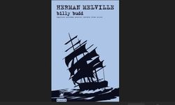 Geceye kitap önerisi | Herman Melville'in son başyapıtı: "Billy Budd"