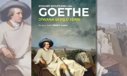 Goethe’nin “Doğu-Batı Divanı” ilk kez Kürtçeye çevrildi