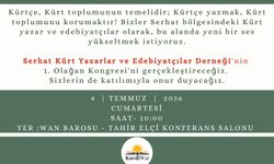 Van'da Serhat Kürt Yazarlar ve Edebiyatçılar Derneği ilk olağan kongresini yapacak
