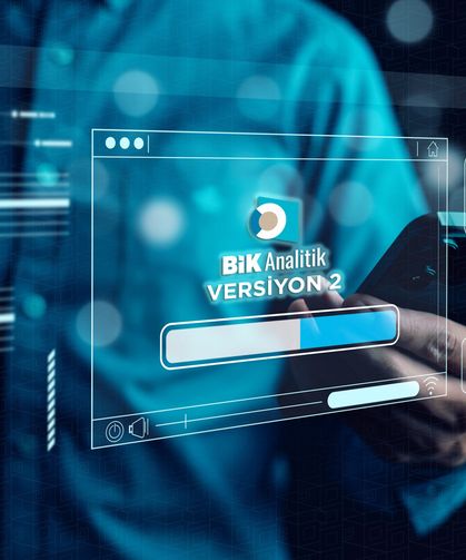 BİK analitik sistemi yenileniyor: Yeni dönem 10 Temmuz’da başlıyor