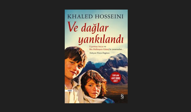 Geceye kitap önerisi | “Ve Dağlar Yankılandı”