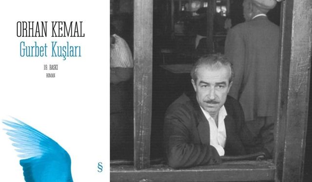 Göçün romanı: Orhan Kemal’den “Gurbet Kuşları”