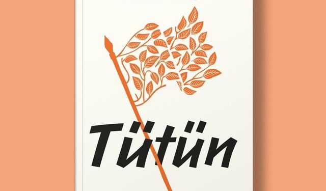 Geceye kitap önerisi: Tütün