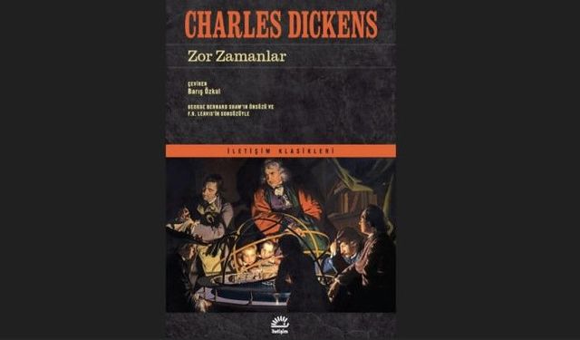Geceye kitap önerisi | Charles Dickens: "Zor Zamanlar"