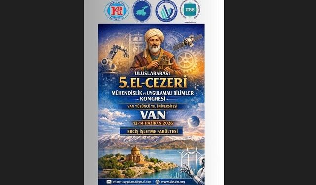 Uluslararası 5. El-Cezeri Kongresi Van'da düzenlenecek