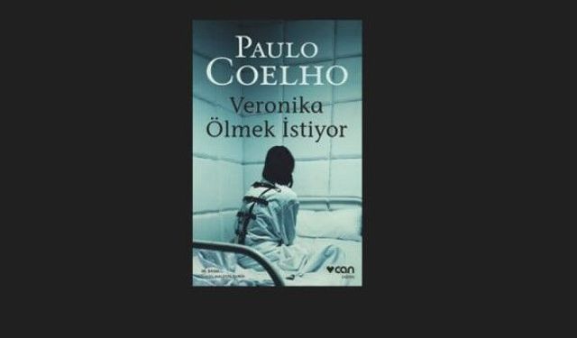 Geceye kitap önerisi: Paulo Coelho'nun unutulmaz romanı "Veronika Ölmek İstiyor"