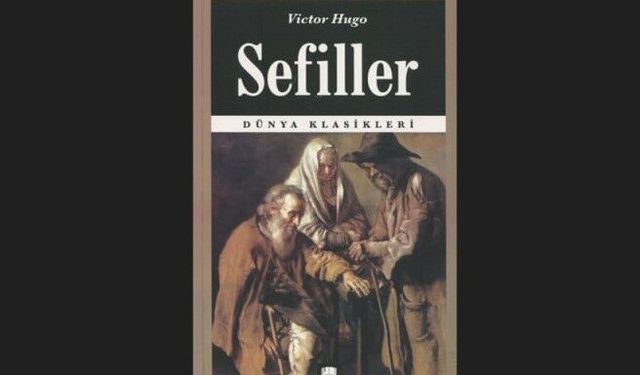 Geceye kitap önerisi: Victor Hugo'nun başyapıtı Sefiller