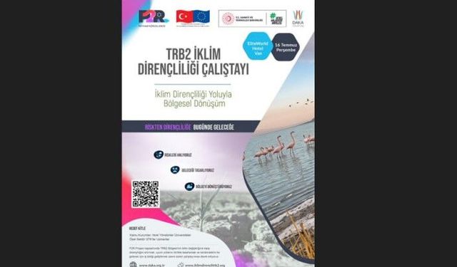 Van, TRB2 Bölgesi'nin iklim geleceğine ev sahipliği yapacak