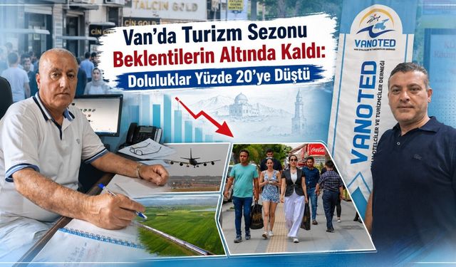 Van’da turizm sezonu beklentilerin altında kaldı