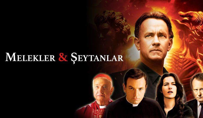 Sırlar, semboller ve zamana karşı bir yarış: Melekler ve Şeytanlar