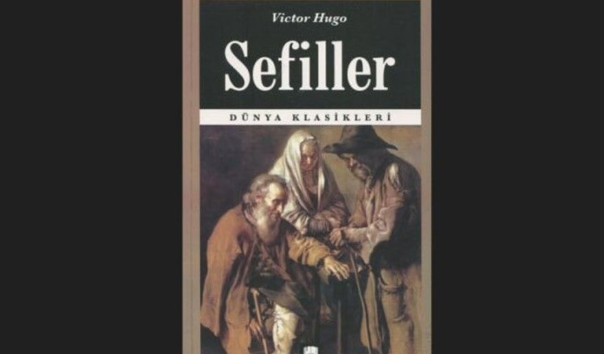 Geceye kitap önerisi: Victor Hugo'nun başyapıtı Sefiller