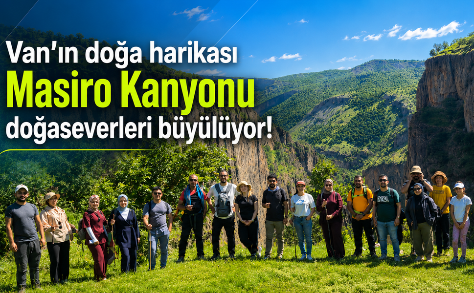 Van’ın doğa harikası Masiro Kanyonu doğaseverleri büyülüyor