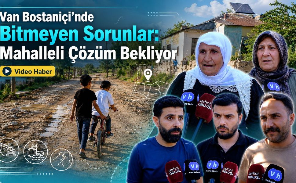 Van’ın göbeğinde unutulmuş bir mahallede yaşam mücadelesi