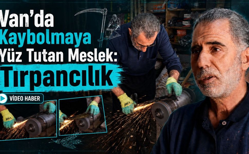 Van’da kaybolmaya yüz tutan meslek: Tırpancılık