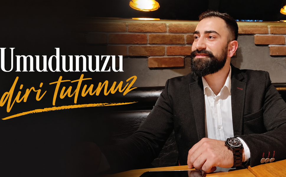 Agit özdek yazdı: Umudunuzu diri tutunuz
