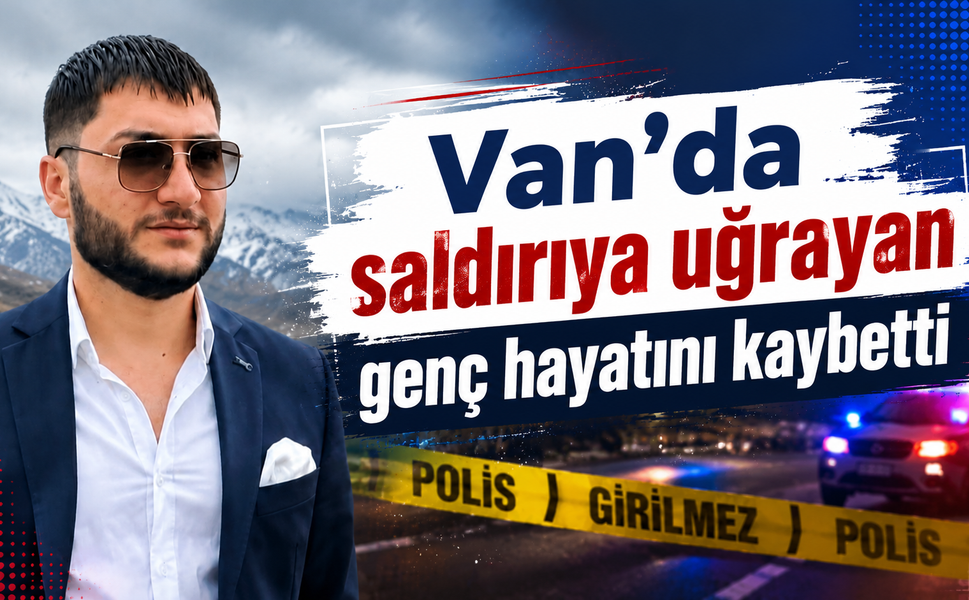 Van'da bıçaklı saldırı: Ağır yaralanan Savaş Aydın yaşamını yitirdi