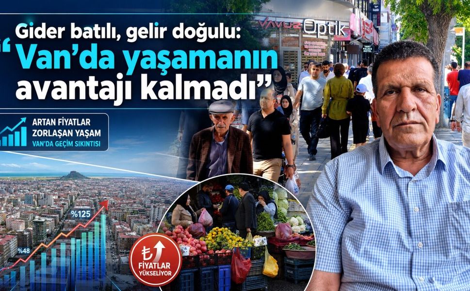 Gider batılı, gelir doğulu: Van’da yaşamanın avantajı kalmadı